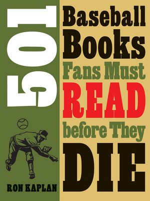 cover image of 501 Baseball Books Fans Must Read before They Die